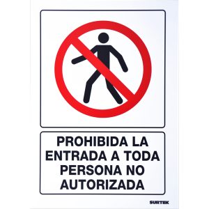 Señal "Prohibida la entrada a toda persona no autorizada" Surtek SES40